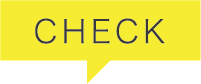 CHECK